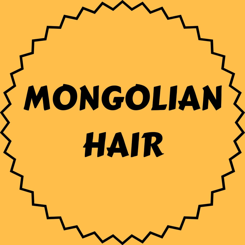 Mongolian Hair